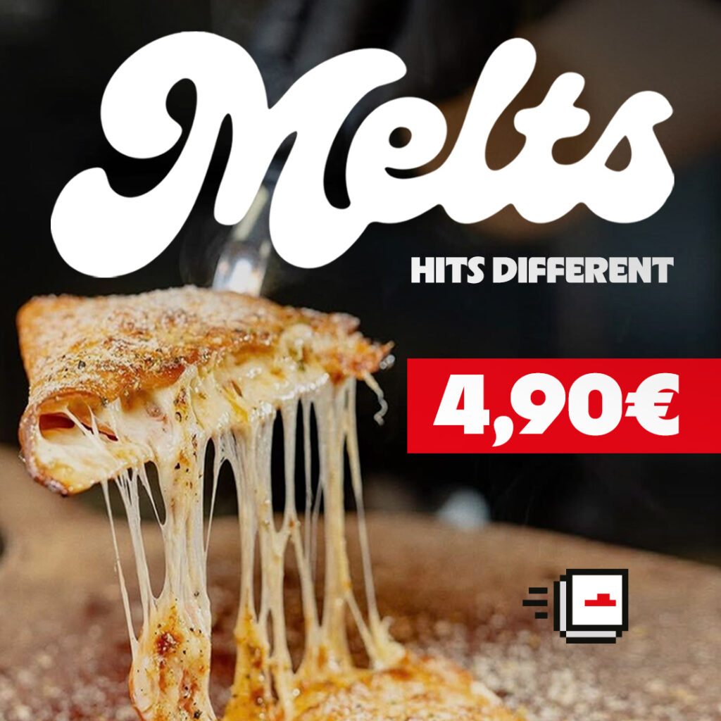 Melts 4,90 € Pizza Hut Lippulaiva