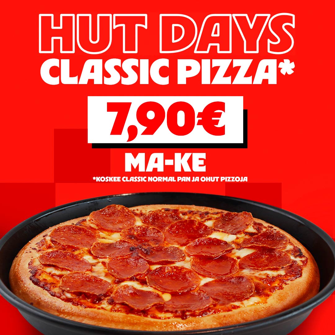 Hut Days 7,90 € Pizza Hut Lippulaiva