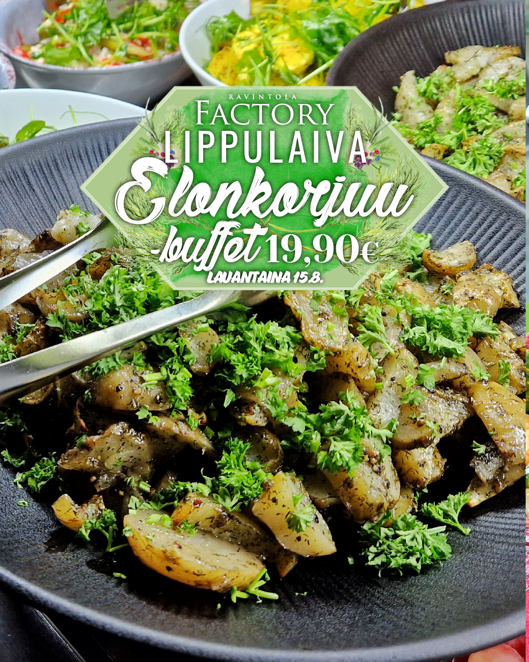 Factory Lippulaivan Elonkorjuubuffet 19,90€ Ravintola Factory